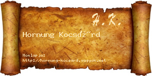 Hornung Kocsárd névjegykártya
